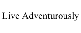 LIVE ADVENTUROUSLY trademark
