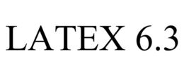 LATEX 6.3 trademark