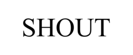 SHOUT trademark