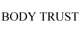 BODY TRUST trademark