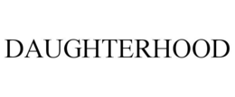 DAUGHTERHOOD trademark