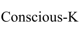 CONSCIOUS-K trademark