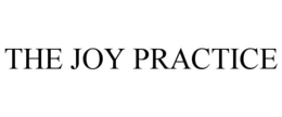 THE JOY PRACTICE trademark