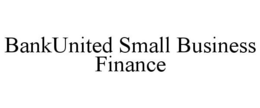 BANKUNITED SMALL BUSINESS FINANCE trademark