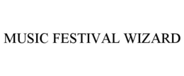 MUSIC FESTIVAL WIZARD trademark