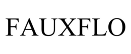 FAUXFLO trademark