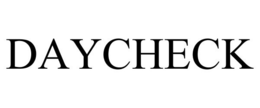 DAYCHECK trademark
