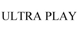 ULTRA PLAY trademark
