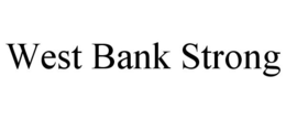 WEST BANK STRONG trademark