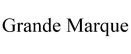 GRANDE MARQUE trademark