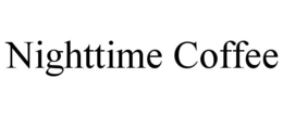 NIGHTTIME COFFEE trademark