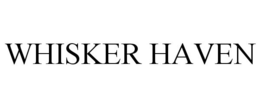 WHISKER HAVEN trademark