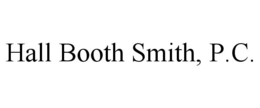HALL BOOTH SMITH, P.C. trademark