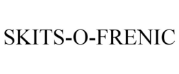 SKITS-O-FRENIC trademark