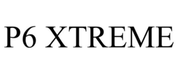 P6 XTREME trademark