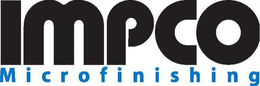 IMPCO MICROFINISHING trademark
