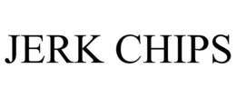 JERK CHIPS trademark