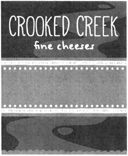 CROOKED CREEK FINE CHEESES trademark