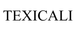 TEXICALI trademark