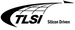 TLSI SILICON DRIVEN trademark