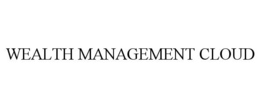 WEALTH MANAGEMENT CLOUD trademark