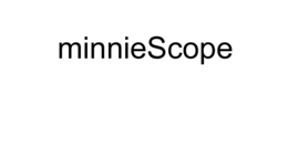 MINNIESCOPE trademark