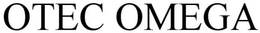 OTEC OMEGA trademark