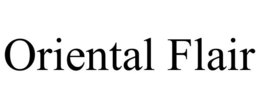 ORIENTAL FLAIR trademark