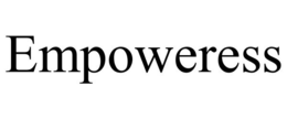 EMPOWERESS trademark