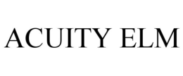 ACUITY ELM trademark