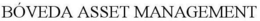 BÓVEDA ASSET MANAGEMENT trademark