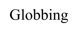 GLOBBING trademark