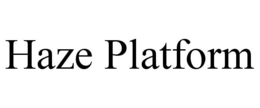 HAZE PLATFORM trademark