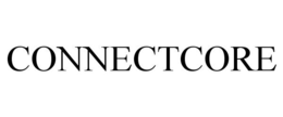CONNECTCORE trademark