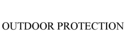 OUTDOOR PROTECTION trademark