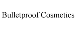 BULLETPROOF COSMETICS trademark