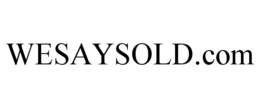 WESAYSOLD.COM trademark