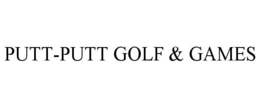PUTT-PUTT GOLF & GAMES trademark
