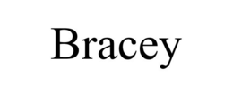 BRACEY trademark