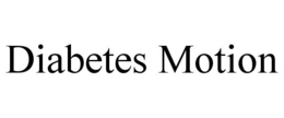 DIABETES MOTION trademark