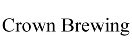 CROWN BREWING trademark