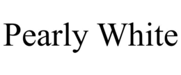 PEARLY WHITE trademark