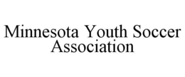 MINNESOTA YOUTH SOCCER ASSOCIATION trademark