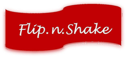FLIP.N.SHAKE trademark