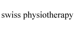 SWISS PHYSIOTHERAPY trademark