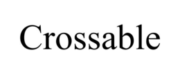 CROSSABLE trademark