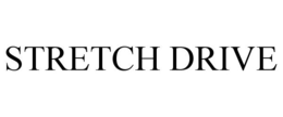 STRETCH DRIVE trademark