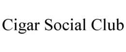 CIGAR SOCIAL CLUB trademark