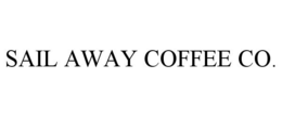SAIL AWAY COFFEE CO. trademark