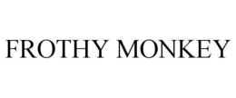 FROTHY MONKEY trademark